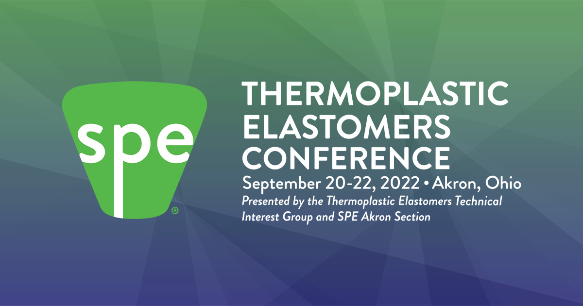 SPE Thermoplastic Elastomers Conference 2022 SPE