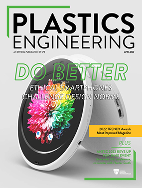 Plastics Engineering Magazine - April 2022
