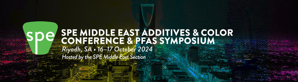 SPE Middle East Additives & Color Conference & PFAS Symposium